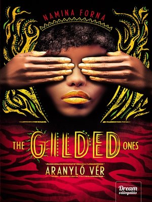 cover image of The Gilded Ones--Aranyló vér